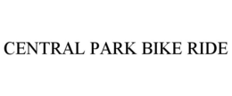 CENTRAL PARK BIKE RIDE trademark
