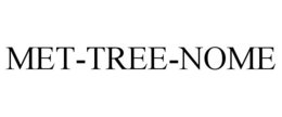 MET-TREE-NOME trademark