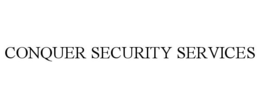 CONQUER SECURITY SERVICES trademark