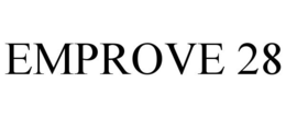 EMPROVE 28 trademark