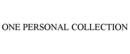 ONE PERSONAL COLLECTION trademark