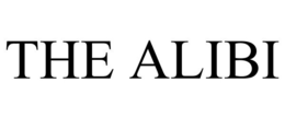 THE ALIBI trademark