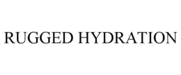 RUGGED HYDRATION trademark