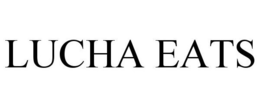 LUCHA EATS trademark