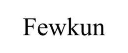 FEWKUN trademark