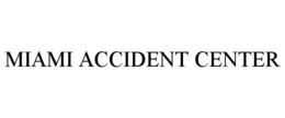 MIAMI ACCIDENT CENTER trademark