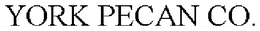 YORK PECAN CO. trademark