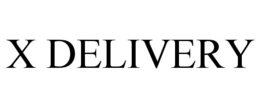 X DELIVERY trademark