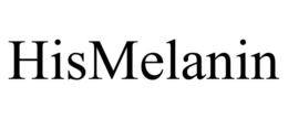HISMELANIN trademark