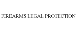 FIREARMS LEGAL PROTECTION trademark