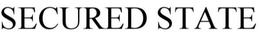 SECURED STATE trademark