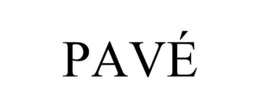 PAVÉ trademark