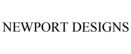 NEWPORT DESIGNS trademark