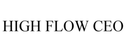 HIGH FLOW CEO trademark