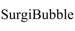 SURGIBUBBLE trademark