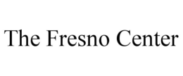 THE FRESNO CENTER trademark