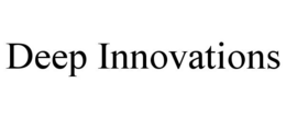 DEEP INNOVATIONS trademark