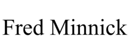 FRED MINNICK trademark