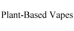 PLANT-BASED VAPES trademark