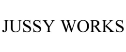 JUSSY WORKS trademark