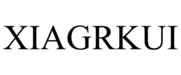 XIAGRKUI trademark