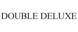 DOUBLE DELUXE trademark
