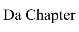 DA CHAPTER trademark