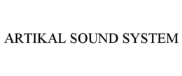 ARTIKAL SOUND SYSTEM trademark