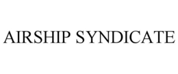 AIRSHIP SYNDICATE trademark