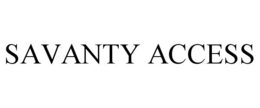 SAVANTY ACCESS trademark
