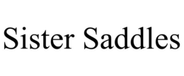 SISTER SADDLES trademark