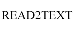 READ2TEXT trademark