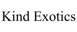KIND EXOTICS trademark