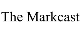 THE MARKCAST trademark