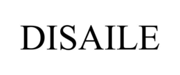 DISAILE trademark