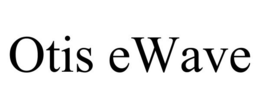 OTIS EWAVE trademark