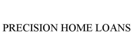 PRECISION HOME LOANS trademark
