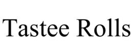 TASTEE ROLLS trademark