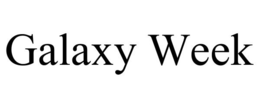 GALAXY WEEK trademark