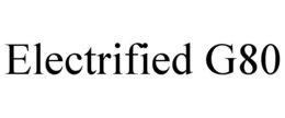 ELECTRIFIED G80 trademark