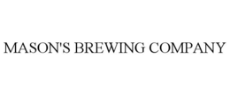 MASON'S BREWING COMPANY trademark