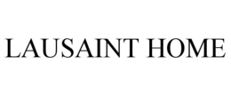 LAUSAINT HOME trademark