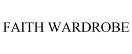 FAITH WARDROBE trademark