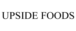 UPSIDE FOODS trademark