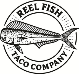 REEL FISH TACO COMPANY trademark