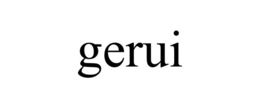 GERUI trademark