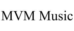 MVM MUSIC trademark
