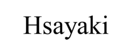 HSAYAKI trademark