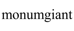 MONUMGIANT trademark