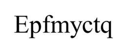 EPFMYCTQ trademark